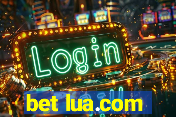bet lua.com